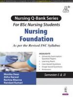 Nursing Q-Bank Series for BSc Nursing Foundation as per the revised INC syllabus Semester I & II