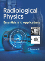 Radiological Physics: Essentials and Applications