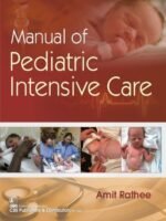 Manual of Pediatric Intensive Care