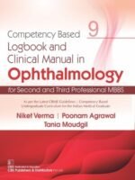 Competency Based Logbook and Clinical Manual in Ophthalmology for Second and Third Professional MBBS