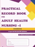 🔍 Practical Record Book For Adult Health Nursing-I Practical Record Book For Adult Health Nursing-I