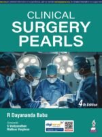Clinical Surgery Pearls 4/e 2025 by R Dayananda Babu