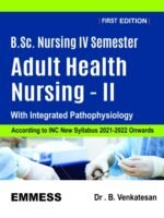 B.Sc. Nursing IV Semester  Adult Health Nursing - II by Dr . B. Venkatesan