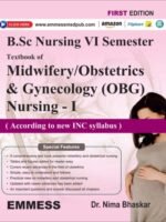 A Textbook of Midwifery/ Obstetrics and Gynecology Nursing -I  by Dr. Nima Bhaskar