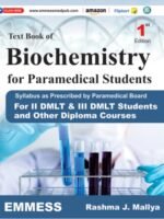 Textbook of biochemistry for paramedics by Rashma J Mallya