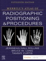 Merrill's Atlas of Radiographic Positioning and Procedures - 3-Volume Set