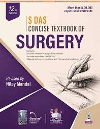 S Das Concise Textbook of Surgery by NILAY MANDAL