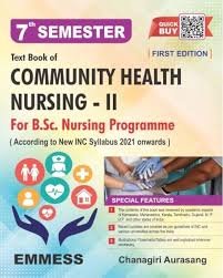 Textbook of Community Health Nursing - II for B.Sc. Nursing Programme by Chanagiri Aurasang