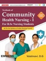 Textbook of Community Health Nursing - I for B.Sc Nursing Students by  Vaishnavi. D.G