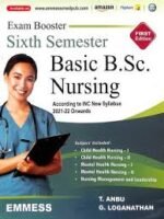 Exam Booster : Sixth Semester Basic B.Sc. Nursing by T. Anbu G Loganathan