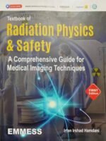 Textbook Of Radiation Physics & Safety by Irfan Irshad Hamdani