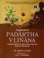 PADARTH VIGYAN (Fundamental principle of Ayurveda And Quantum Mechanics)
