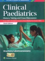 Clinical Paediatrics History Taking and Case Discussion