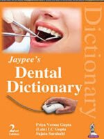 Jaypee’s Dental Dictionary by Priya Verma Gupta